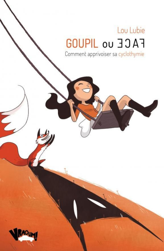 Goupil ou face : comment apprivoiser sa cyclothymie
